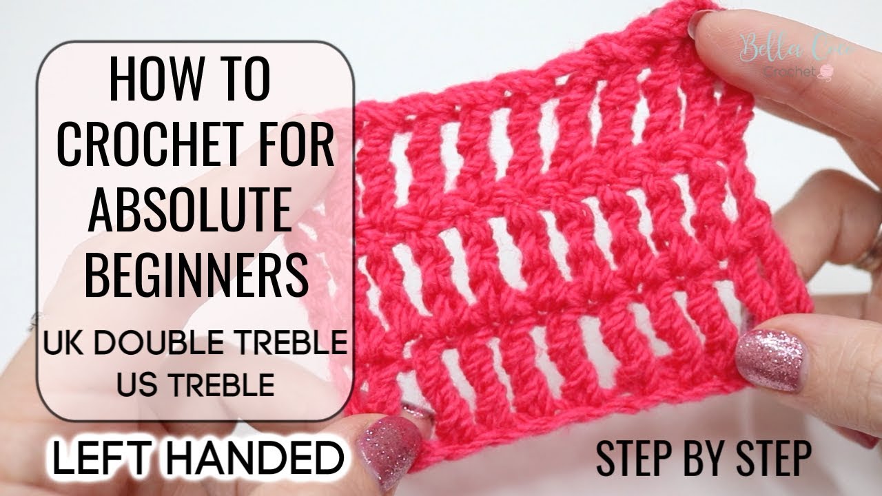 How To Crochet: A Complete Guide for Absolute Beginners