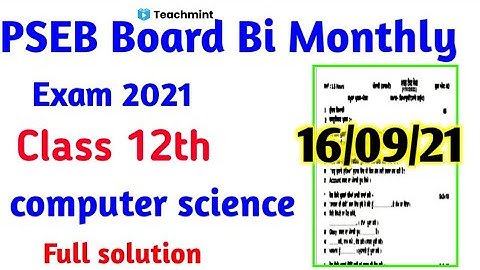 12th Computer Science real paper 16 September bi monthly exam with solution #pseb llTeachmint ll