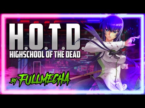 Highschool of the Dead - Highschool of the Dead OP (HelloROMIX) 