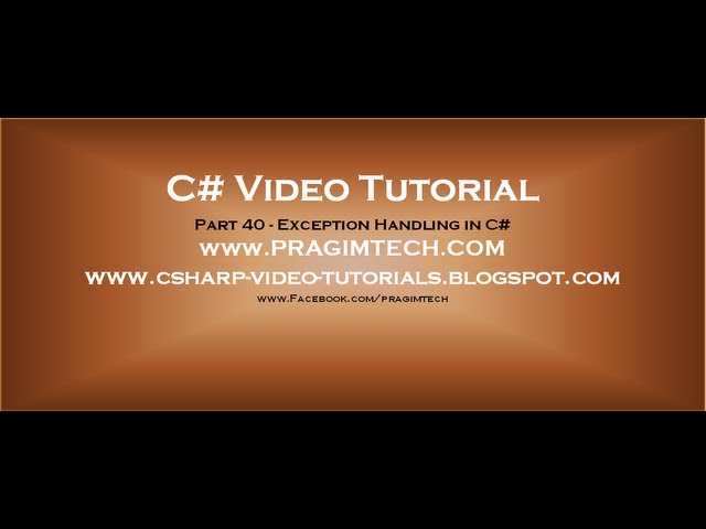 Exception Handling in C#  C# tutorial by Wideskills