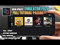 Tutorial Lengkap Cara Pasang YUZU amp GAME Android