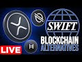 SWIFT Blockchain Alternatives | XRP + XLM + HBAR Analysis