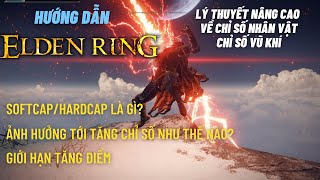 HƯỚNG DẪN ELDEN RING: Tăng điểm đúng cách.Softcap&Hardcap là gì?Ảnh hưởng thế nào tới build nhân vật screenshot 4