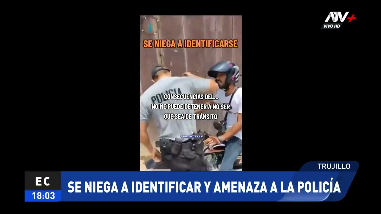 Trujillo: Motociclista venezolano amenaza a policía tras negarse a dar su identificación
