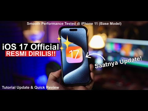 Smooth Banget!!🔥 Cobain iOS 17 Official Yuk.. Tutorial Update & Quick Review Indonesia 2023