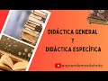 DIDÁCTICA GENERAL Y ESPECÍFICA de Alicia Camilloni