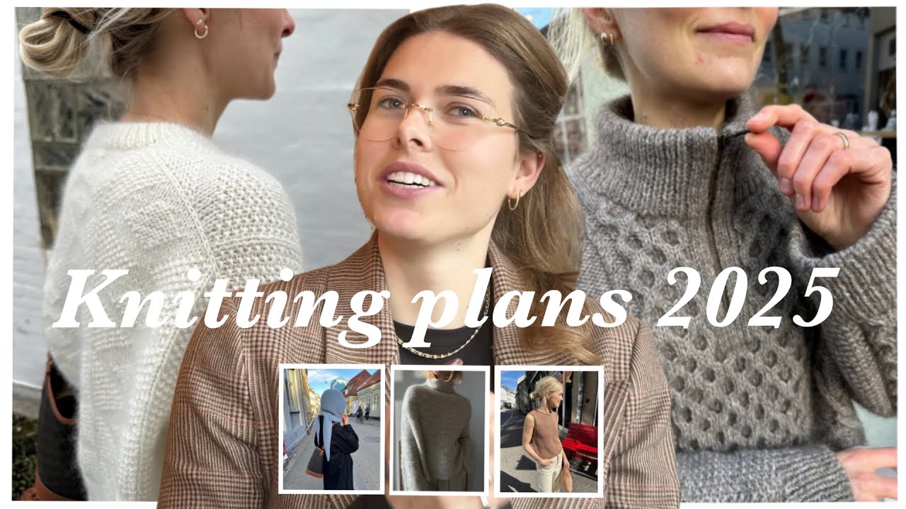 Мои планы по вязанию на 2025 год — фактурная вязка, свитера, аксессуары и, самое главное, удоволь...