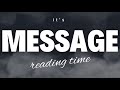 Its message time