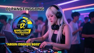 Download Lagu DJ PANGTINGGONG - ABISIN ONGKOS BOSS - D'NINES 🔥 MP3