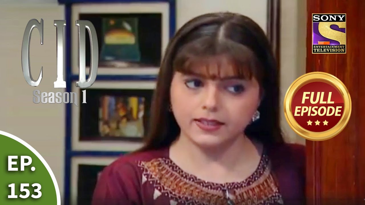 CID (सीआईडी) Season 1 - Episode 153 - The Case Of The Blackmail Victims - Part - 1 - Full Episode