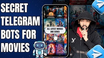 7 Secret Telegram Bots for Movies | Telegram Bots For Movies and Series