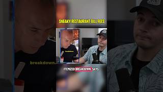SNEAKY RESTAURANT BILL FEES