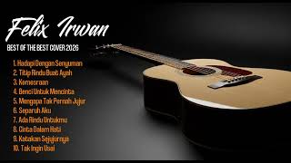 Felix Irwan Acoustic Cover  Lagu Santai U0026 Relaxing Terbaik