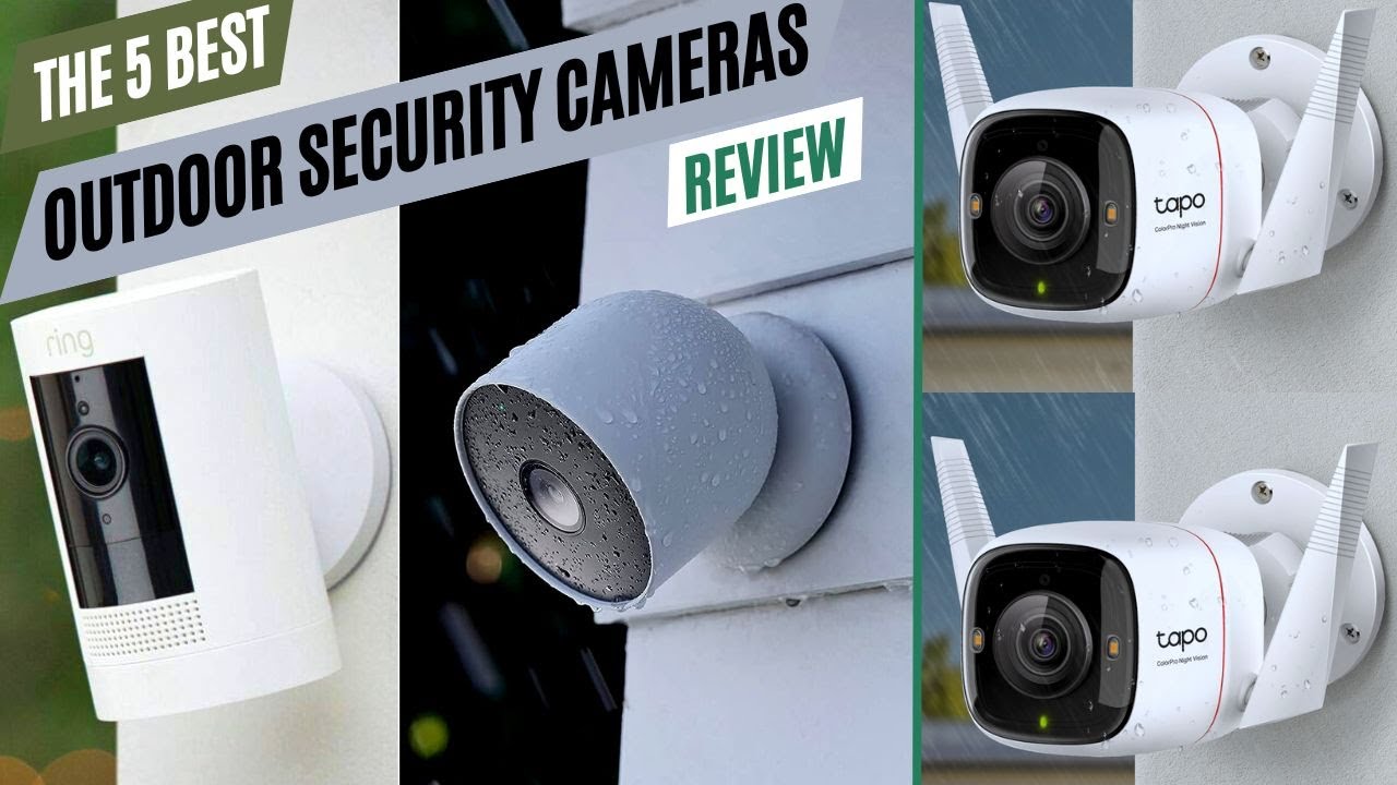 The 5 Best Outdoor Security Cameras Of 2023 (Review) - YouTube