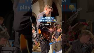 I got FIRED for doing this‼️? jazz guitar jazzband bigband oxforduniversity whiplash