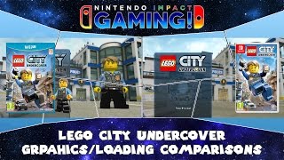 LEGO City Undercover Graphics/Loading Comparisons (Wii U/Switch)