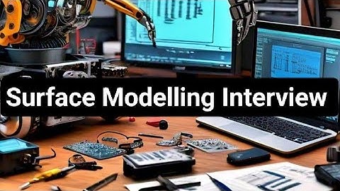 Surface Design interview questions| Industrial design engineer | Catia V5