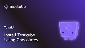 Installing Testkube Using Chocolatey