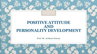Prof. Dr. Archana Nanoty, Principal-MBIT-CVMU on "Positive Attitude and Personality Development" screenshot 3
