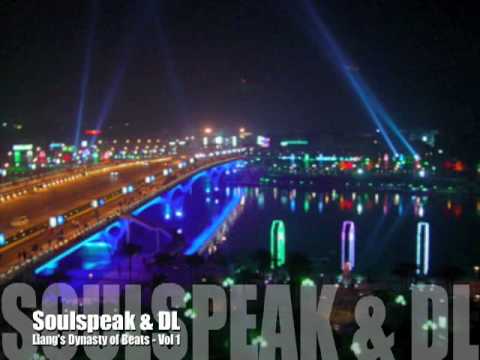 Soulspeak & DL - Liang's Dynasty of Beats - Vol 1 (Side A prt2)