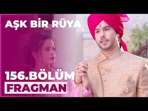 Aşk Bir Rüya 156. Bölüm Fragmanı - 26 Temmuz Pazar