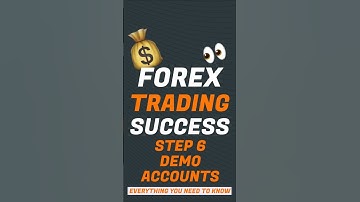 Forex Trading Success - Step 6 - Demo Accounts
