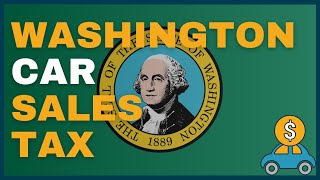 How Much Will I Have to Pay in Car Sales Tax in Washington (WA)? by FindTheBestCarPrice 161 views 2 months ago 2 minutes, 58 seconds