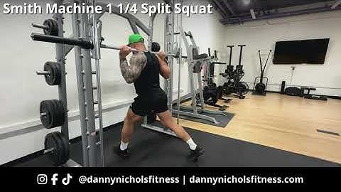 How To Do A Smith Machine 1 1/4 Split Squat