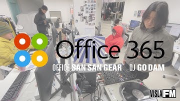 업무의 집중력을 높이는 사무실용 앰비언트 플레이리스트, VISLA FM – ‘OFFICE 365