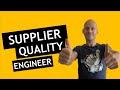 Understanding the Quality Department tasks and structure: Supplier Quality Engineer (6/9)