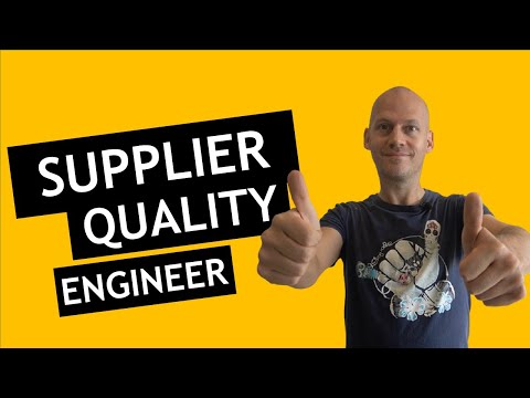 Understanding the Quality Department tasks and structure: Supplier Quality Engineer (6/9)