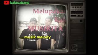 Karaoke single Melupakanmu - KaktuZ Band