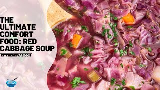 The Ultimate Comfort Food: Red Cabbage Soup Recipe!