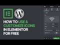 How to Use & Customize Icons in Elementor WordPress Plugin? (FREE)