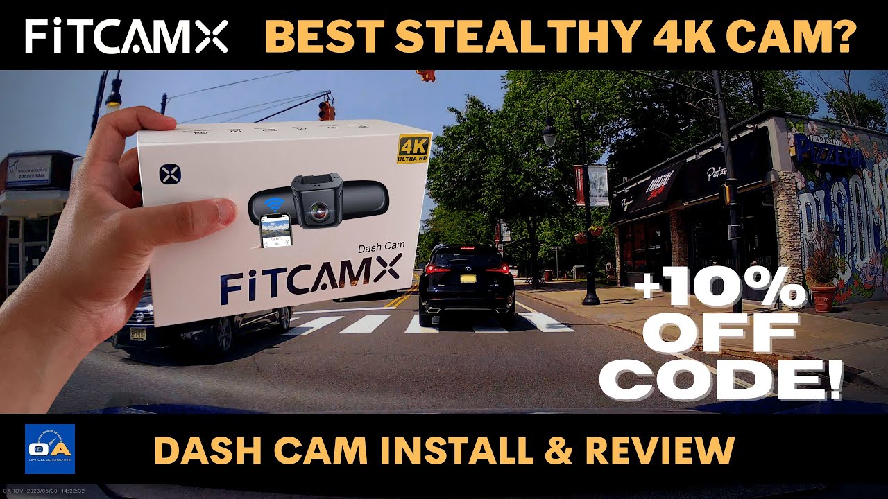 FITCAMX, Best Discreet 4K Dash Cam of 2023?