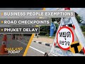 Thailand News Today | Business people exemptions, road checkpoints, Phuket delay | October 6