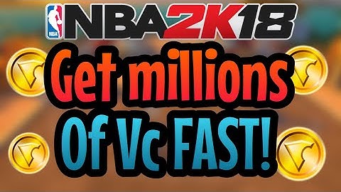 NBA 2K18 HOW TO GET VC FAST! (FASTEST WAY TO GET VC)