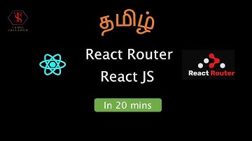 Router in React JS | Latest Version : V6 | React Router in Tamil | Tamil Skillhub
