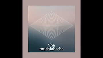 Vha mudalahothe (Live) (feat. Muvhuso Masakona)