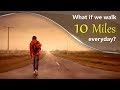 What if we Walk 10 miles every day? + more videos | #aumsum #kids #science #education #children