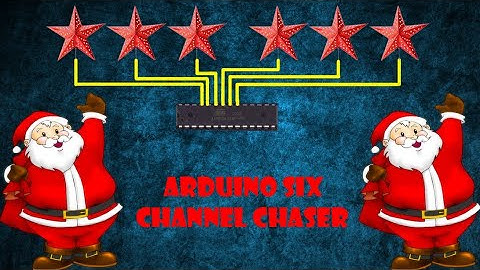 CHRISTMAS SPECIAL ARDUINO SIX CHANNEL LIGHT CHASER
