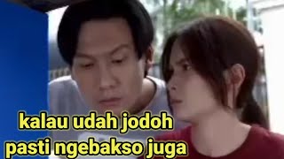 KALAU UDAH JODOH PASTI NGEBAKSO JUGA#FTSCTV