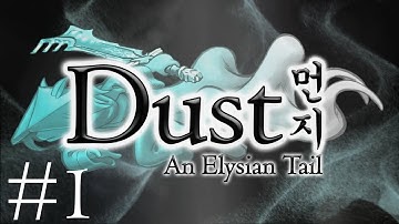 Dust: An Elysian Tail Part 1| SUCH GRAPHICS, MUCH BEAUTY, WOW