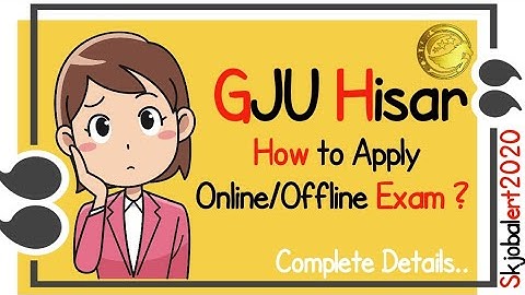 Gju Online Examination Form 2022 | How to Apply Online Offline Form 2022 | Skjobalert