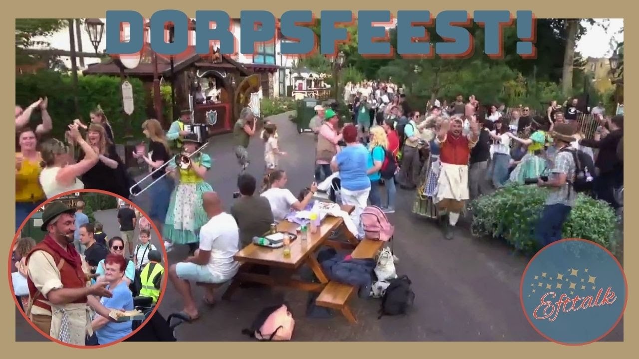 Het aller aller ALLERLAATSTE Anderberger DORPSFEEST | EFTELING | Efttalk