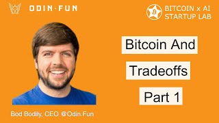 Bitcoin And Tradeoffs Part 1