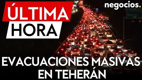 ÚLTIMA HORA | Alerta máxima en Irán: evacuaciones masivas en Teherán y colapso en las carreteras