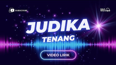 Video Lirik - Judika X Andi Rianto - Tenang