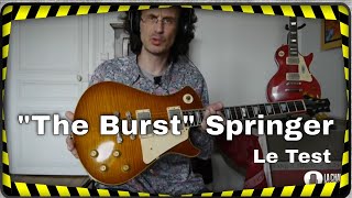 &quot;The Burst&quot; Springer Guitars - Le Test