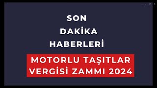 MOTORLU TAŞITLAR VERGİSİ (MTV) 2024